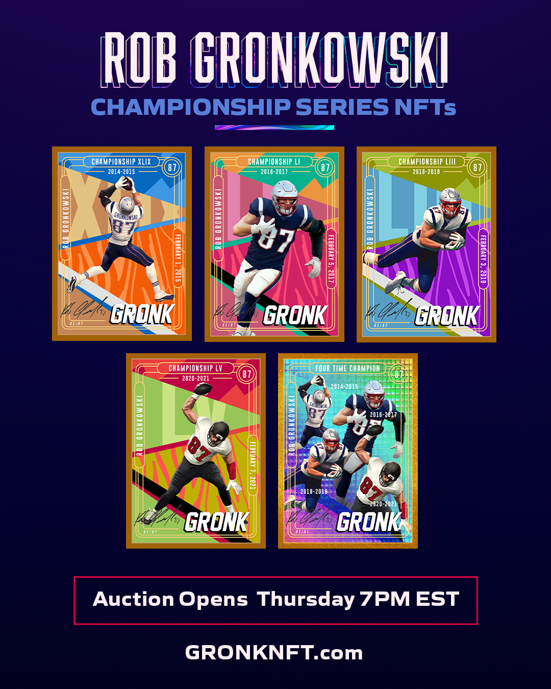 Super Bowl Champion Gronk Set to Auction His Own NFT Collection